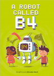 A Robot Called B4 Preview Image